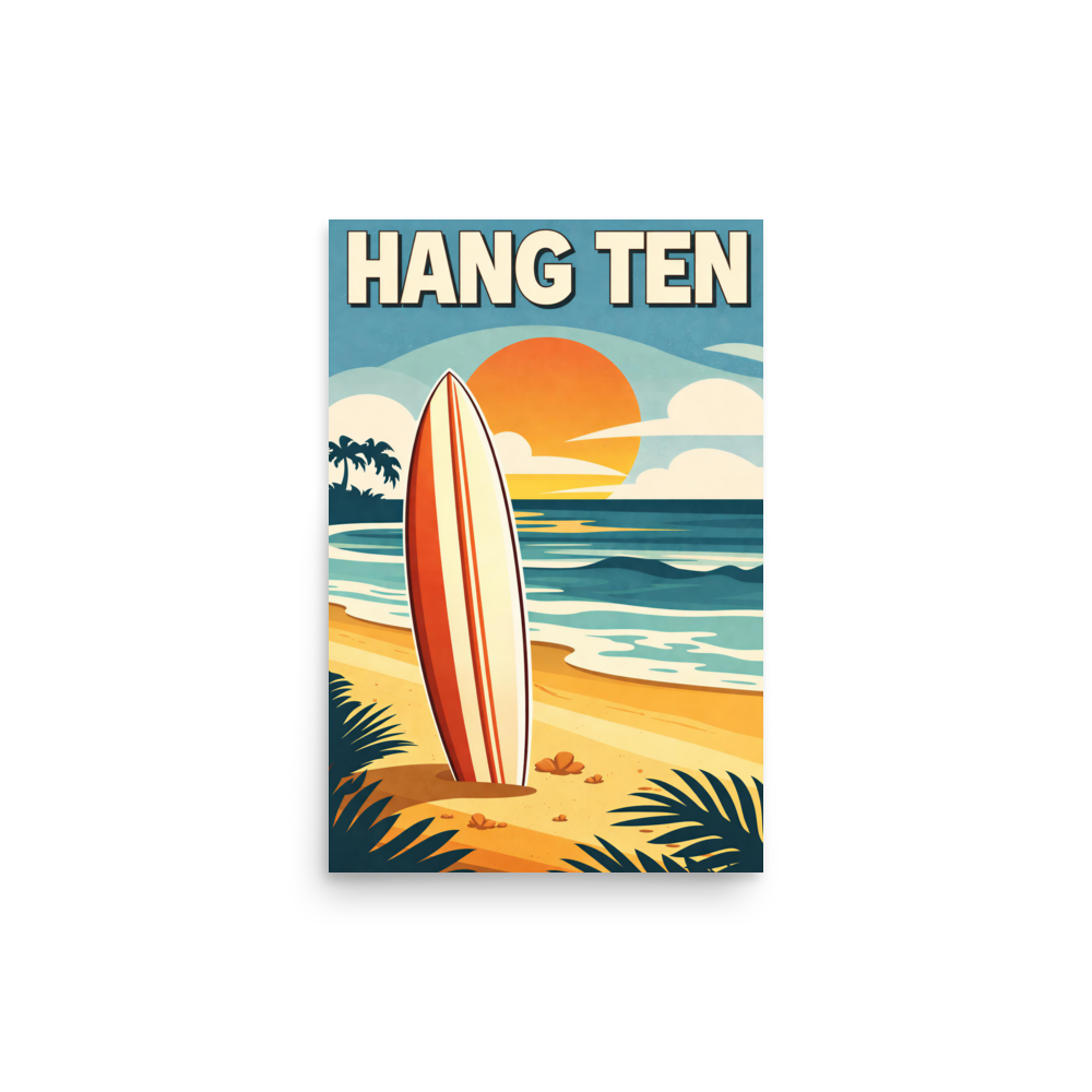 Hang Ten vintage surf poster with surfboard and California sunset beach scene