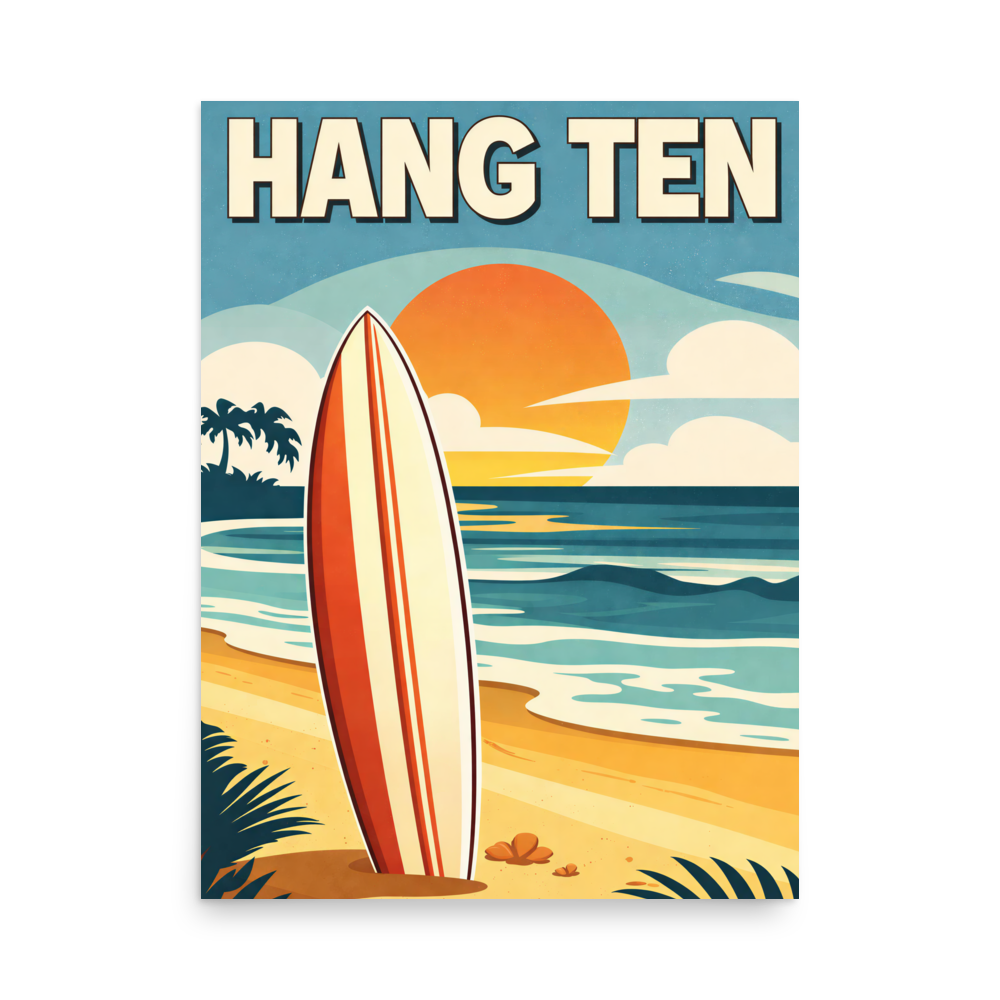 Hang Ten vintage surf poster with surfboard and California sunset beach scene