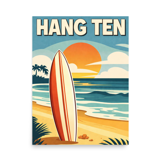 Hang Ten vintage surf poster with surfboard and California sunset beach scene